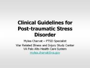 Clinical Guidelines for Post-traumatic Stress Disorder