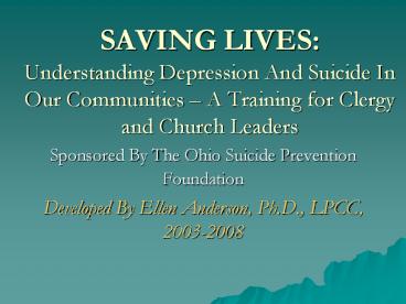 SAVING LIVES: Understanding Depression And Suicide In Our Communities 