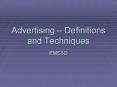 Advertising – Definitions and Techniques PowerPoint PPT Presentation