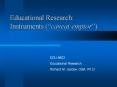 Educational Research: Instruments ( PowerPoint PPT Presentation