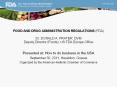 FOOD AND DRUG ADMINISTRATION REGULATIONS (FDA) Dr. DONALD A. PRATER, DVM Deputy Director (Foods), US FDA Europe Office PowerPoint PPT Presentation