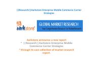 Aarkstore Enterprise Mobile Commerce Carrier Strategies.