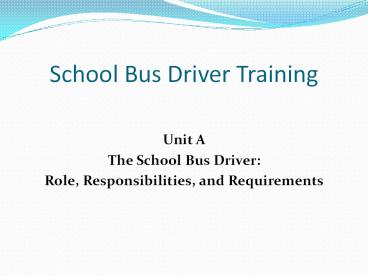 School Bus Driver Training