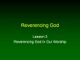 Reverencing God PowerPoint PPT Presentation