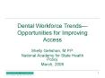 Dental Workforce Trends PowerPoint PPT Presentation