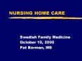 NURSING HOME CARE PowerPoint PPT Presentation