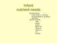 Infant nutrient needs PowerPoint PPT Presentation
