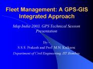 Fleet Management: A GPS-GIS Integrated Approach