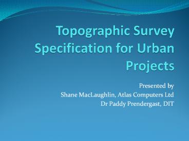 Topographic Survey Specification for Urban Projects