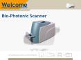 Bio-Photonic Scanner PowerPoint PPT Presentation