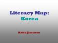 Literacy Map: Korea PowerPoint PPT Presentation