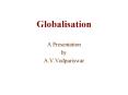 Globalisation PowerPoint PPT Presentation