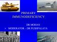 PRIMARY IMMUNODEFICIENCY PowerPoint PPT Presentation
