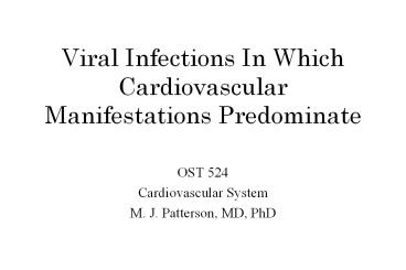 Viral Infections In Which Cardiovascular Manifestations Predominate