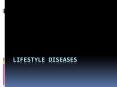 Lifestyle Diseases PowerPoint PPT Presentation