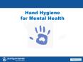 Hand Hygiene for Mental Health PowerPoint PPT Presentation