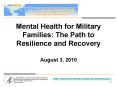 Mental Health for Military Families: The Path to Resilience and Recovery PowerPoint PPT Presentation
