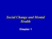 Social Change and Mental Health