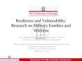Resilience and Vulnerability: Research on Military Families and Veterans PowerPoint PPT Presentation