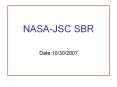 NASA-JSC SBR PowerPoint PPT Presentation