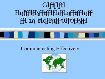 Global Interdependence in Agriculture