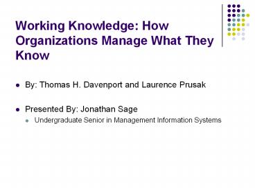 Working Knowledge: How Organizations Manage What They Know