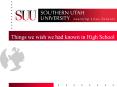 Things we wish we had known in High School Tell us about PowerPoint PPT Presentation