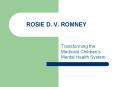 ROSIE D. V. ROMNEY PowerPoint PPT Presentation