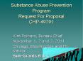 Substance Abuse Prevention Program Request For Proposal CHP-49791 PowerPoint PPT Presentation
