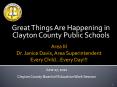 Great Things Are Happening in Clayton County Public Schools PowerPoint PPT Presentation