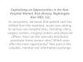 Capitalizing on Opportunities in the Non-Hospital Market, Rick Almasy, Nightingale-Alan MES, LLC PowerPoint PPT Presentation