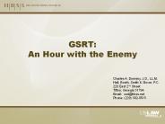 GSRT: An Hour with the Enemy
