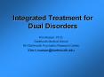 Integrated Treatment for Dual Disorders Kim Mueser, Ph.D PowerPoint PPT Presentation