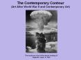 The Contemporary Contour (Art After World War II and Contemporary Art) PowerPoint PPT Presentation