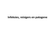 Infeksies, reisigers en patogene
