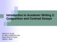 Introduction to Academic Writing 2: Comparison and Contrast Essays PowerPoint PPT Presentation