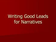 Writing Good Leads for Narratives
