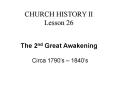 The 2nd Great Awakening PowerPoint PPT Presentation