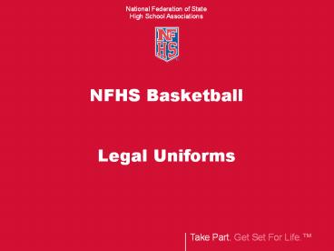 NFHS Basketball  Legal Uniforms