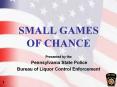 SMALL GAMES OF CHANCE PowerPoint PPT Presentation