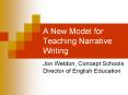 A New Model for Teaching Narrative Writing PowerPoint PPT Presentation