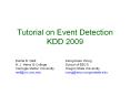 Tutorial on Event Detection KDD 2009 PowerPoint PPT Presentation