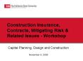 Construction Insurance, Contracts, Mitigating Risk & Related Issues - Workshop PowerPoint PPT Presentation