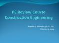 PE Review Course Construction Engineering PowerPoint PPT Presentation