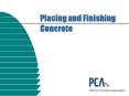 Placing and Finishing Concrete PowerPoint PPT Presentation
