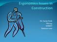 Ergonomics Issues in Construction PowerPoint PPT Presentation