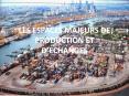 LES ESPACES MAJEURS DE PRODUCTION ET D’ECHANGE PowerPoint PPT Presentation