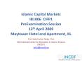 Islamic Capital Markets IB1006 CIFP1 PreExamination Session 12th April 2009 Maytower Hotel and Apartment, KL PowerPoint PPT Presentation