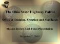 The Ohio State Highway Patrol Office of Training, Selection and Standards PowerPoint PPT Presentation