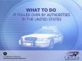 WHAT TO DO IF PULLED OVER BY AUTHORITIES IN THE UNITED STATES PowerPoint PPT Presentation